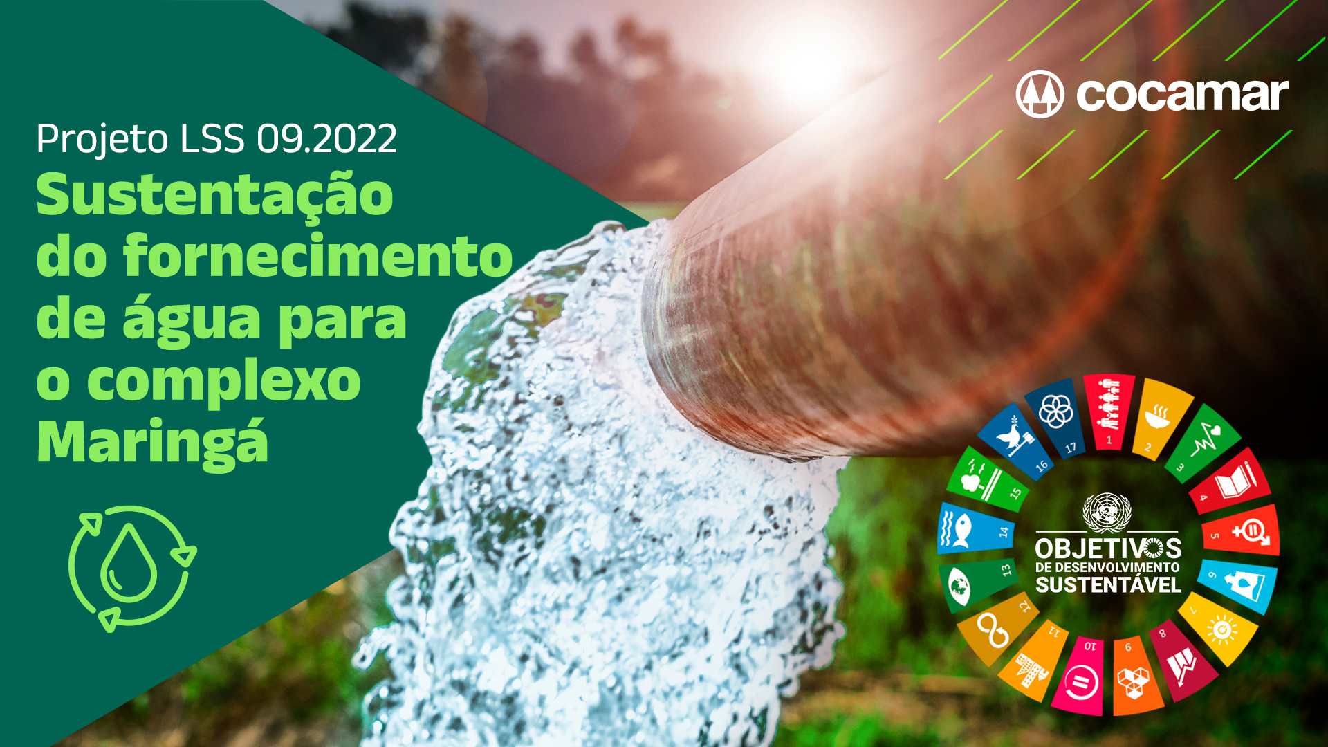 LSS 09.2022 ? Sustentação do fornecimento de água para o complexo Maringá