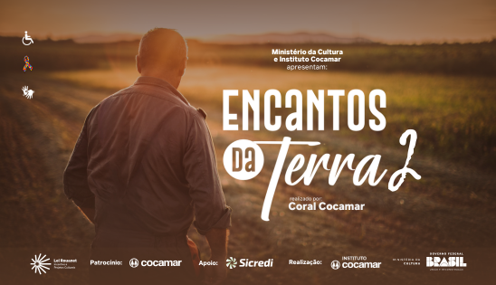 Coral Cocamar apresenta Encantos da Terra na próxima semana